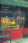 An image of the book cover, Bread Alone.