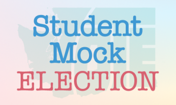 "Student Mock Election" layered on top of Washington state outline