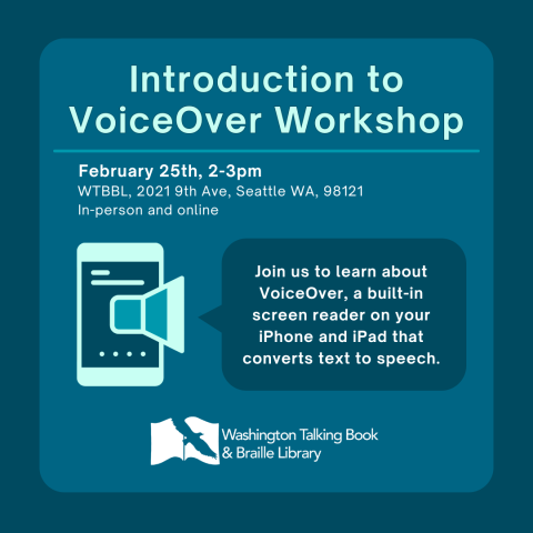 Graphic of a smart phone with a speaker icon with text Introduction to VoiceOver Workshop