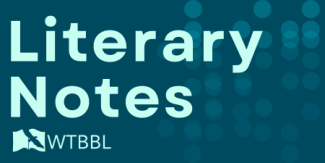 The light blue text 'Literary Notes' over a teal background with light blue circles and the logo of WTBBL below.