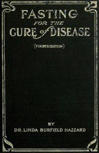 Cover of Dr. Hazzard's book, Fasting for the Cure of Disease.