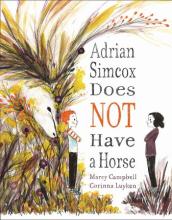 Adrian Simcox Does NOT Have a Horse book cover