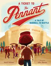 A Ticket to the Pennant book cover