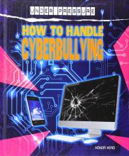 How to Handle Cyberbullying book cover